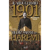 II. Abdülhamit 1901 - Yıldız Sarayı ve Haremi (ISBN: 9786055416959)
