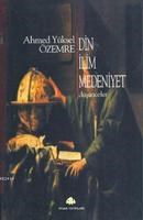 Din Ilim Medeniyet (ISBN: 9789753521512)