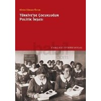 Türkiyede Çocukluğun Politik İnşası (ISBN: 9786053992295)