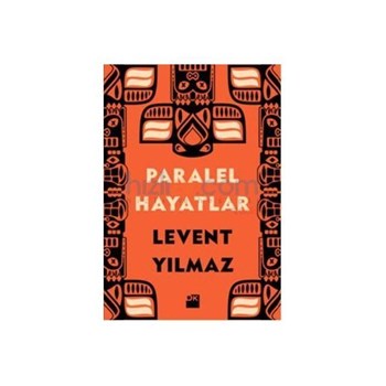 Paralel Hayatlar - Levent Yılmaz (ISBN: 9786050914566)