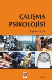 Çalışma Psikolojisi (ISBN: 9786053272168)