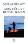 Baba Oğul ve Kutsal Roman (ISBN: 9789750714474)