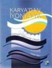 Karya\'dan Iyonya\'ya (ISBN: 9786053961840)