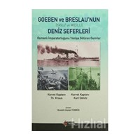 Goeben ve Breslaunun Deniz Seferleri (Yavuz ve Midilli) (ISBN: 3990000027713)