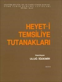 Heyet-i Temsiliye Tutunakları -Uluğ Iğdemir (ISBN: 9789751601827)