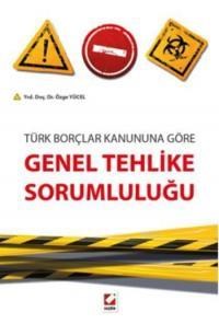 Genel Tehlike Sorumluluğu (ISBN: 9789750229664)