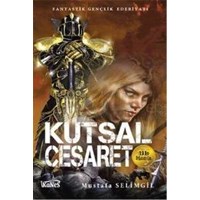 Kutsal Cesaret Ilk Hamle (ISBN: 9786054478859)