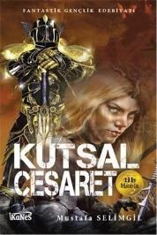 Kutsal Cesaret Ilk Hamle (ISBN: 9786054478859)