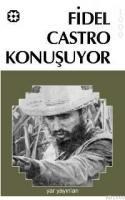 Fidel Castro Konuşuyor (ISBN: 9789757530763)