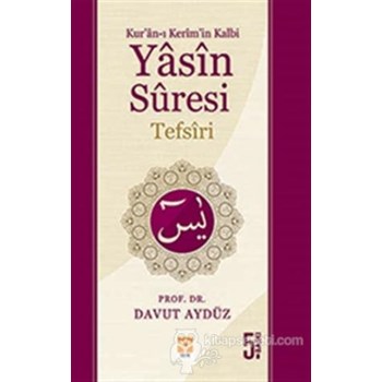 Kur'an-ı Kerim'in Kalbi Yasin Suresi Tefsiri (ISBN: 3990000001944)