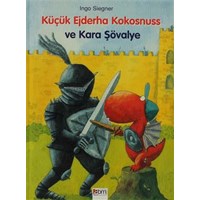 Küçük Ejderha Kokosnuss Ve Kara Şövalye - Ingo Siegner (ISBN: 9786055171049)