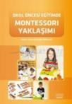 Okul Öncesi Eğitimde Montessori Yaklaşımı (ISBN: 9789754995817)