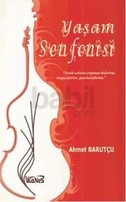 Yaşam Senfonisi (ISBN: 9786054478811)