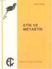 Etik ve Metaetik (ISBN: 9789757748014)