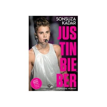 Sonsuza Kadar Justien Bieber (ISBN: 9786055020125)