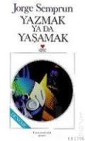 Yazmak Ya da Yaşamak (ISBN: 9789755108698)