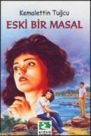 Eski Bir Masal (ISBN: 9789755011578)