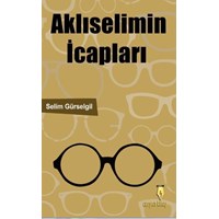 Aklıselimin İcapları (ISBN: 3005062100054)