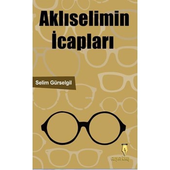 Aklıselimin İcapları (ISBN: 3005062100054)