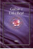 Gülzar-ı Ehlibeyt Cilt: 1 (ISBN: 9799756640059)