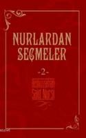 Nurlardan Seçmeler -2 (ISBN: 9786055886981)