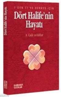 Dört Halifenin Hayatı (Roman Boy) (ISBN: 3000905100219)