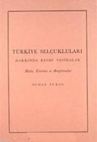 Türkiye Selçukluları Hakkında Resmi Vesikalar (ISBN: 9789751600014)