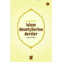 Asr-ı Saadet'ten İslam Davetçilerine Dersler (ISBN: 9786055000363)