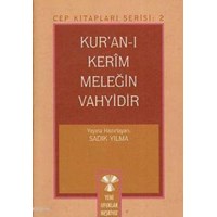 Kur'an Meleğin Vahyidir (ISBN: 3001826100269)