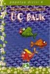 Üç Balık (ISBN: 9789755012902)