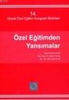 Özel Eğitimden Yansımalar (ISBN: 9789754993547)