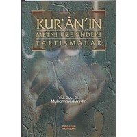 Kur'an'ın Metni Üzerindeki Tartışmalar (ISBN: 9789758289179)