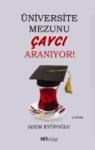 Üniversite Mezunu Çaycı Aranıyor (ISBN: 9786056253690)