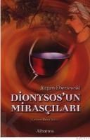 Dionysos\'un Mirasçıları (ISBN: 9789759067090)