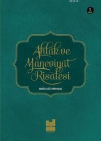Ahlak ve Maneviyat Risalesi (ISBN: 9786055000370)