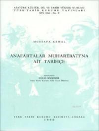Anafartalar Muharebatı\'na Ait Tarihçe-Uluğ Iğdemir (ISBN: 9789751602114)