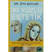 İki Yüzlü Estetik (ISBN: 9786050904208)