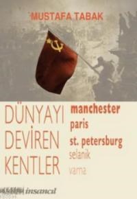 Dünyayı Deviren Kentler (ISBN: 9786055958220)