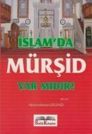 İslam'da Mürşid Var Mıdır? (ISBN: 9786058525108)