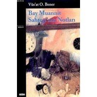 Bay Muannit Sahtegi'nin Notları (ISBN: 9789750806166)