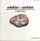 ADAKLAR VE ŞARKILAR (ISBN: 9789756038949)