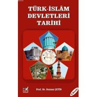 Türk-İslam Devletleri Tarihi (ISBN: 9786059955201)
