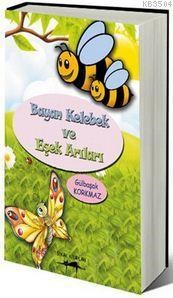 Bayan Kelebek ve Eşek Arıları (ISBN: 9786051481340)