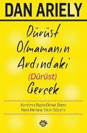 Dürüst Olmamanın Ardındaki (Dürüst) Gerçek (ISBN: 9786054538850)