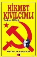 Hikmet Kıvılcımlı Hayatı ve Eserleri (ISBN: 9789944174800)