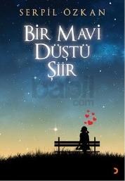 Bir Mavi Düştü Şiir (ISBN: 9786051278865)