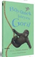 Büyümek Isteyen Goril (ISBN: 9786054325443)