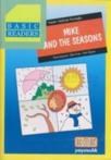 Basic Readers - Mike And The Seasons (ISBN: 9789754991840)