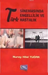 Türk Sinemasında Engellilik ve Hastalık (ISBN: 9786053244653)