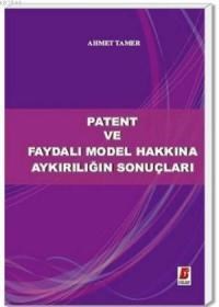 Patent ve Faydalı Model Hakkına Aykırılığın Sonuçları (ISBN: 9786055118099)